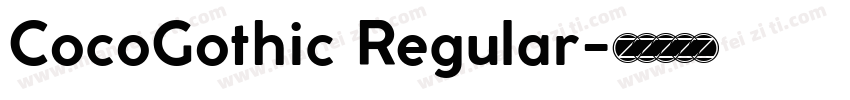 CocoGothic Regular字体转换